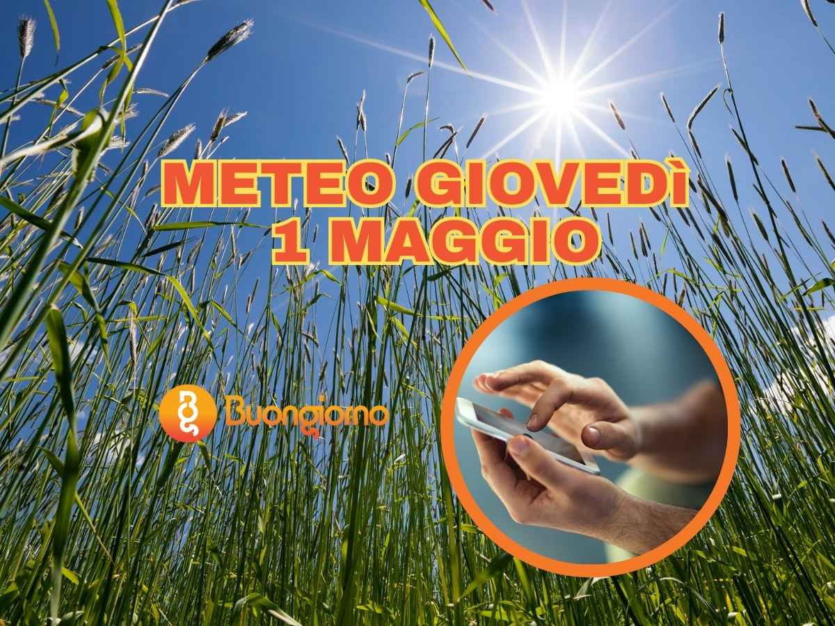 Previsioni meteo Primo maggio 2025